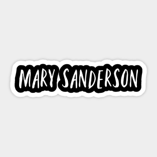 Hocus Pocus - Mary Sanderson Sticker